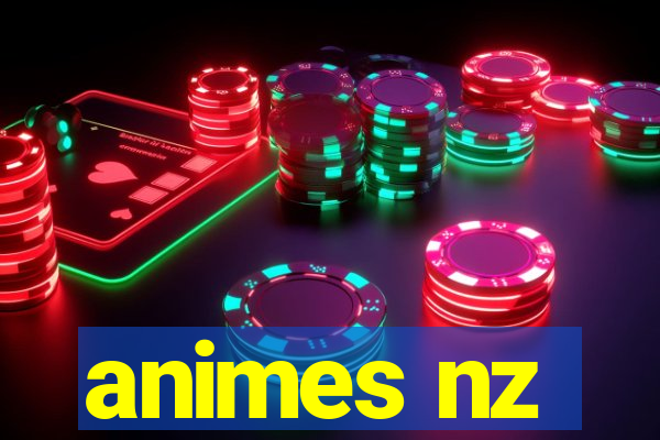 animes nz